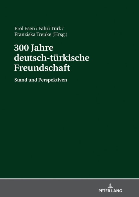 Cover image for book 300 Jahre deutsch-tuerkische Freundschaft