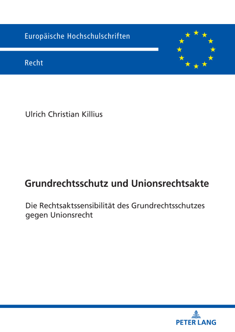 Cover image for book Grundrechtsschutz und Unionsrechtsakte