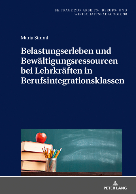 Cover image for book Belastungserleben und Bewaeltigungsressourcen bei Lehrkraeften in Berufsintegrationsklassen
