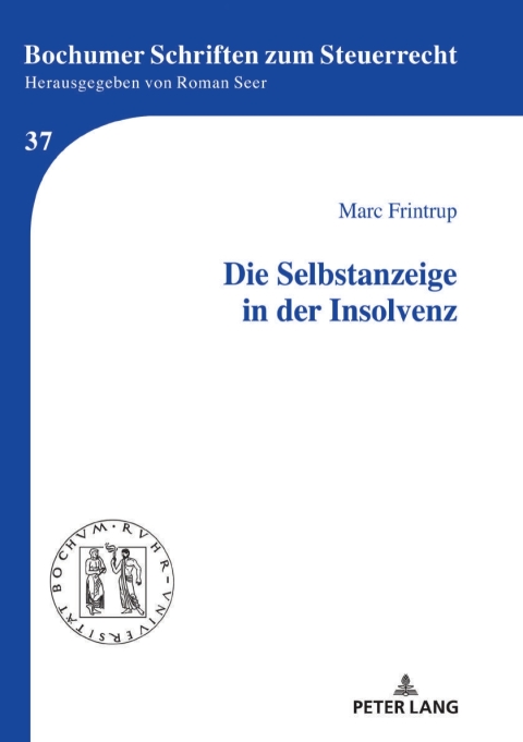 Cover image for book Die Selbstanzeige in der Insolvenz