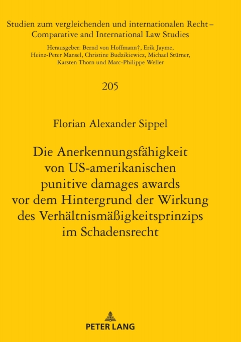 Cover image for book Die Anerkennungsfaehigkeit von US-amerikanischen punitive damages awards vor dem Hintergrund der Wirkung des Verhaeltnismaeßigkeitsprinzips im Schadensrecht