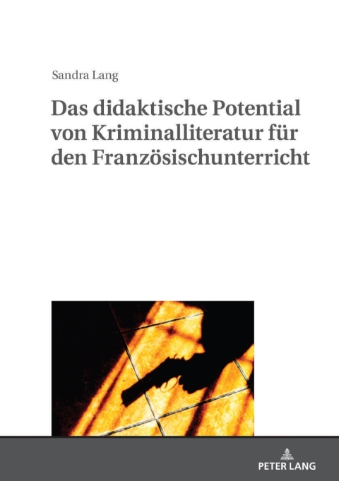 Cover image for book Das didaktische Potential von Kriminalliteratur fuer den Franzoesischunterricht