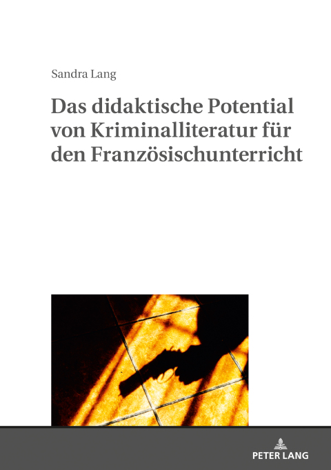Cover image for book Das didaktische Potential von Kriminalliteratur fuer den Franzoesischunterricht