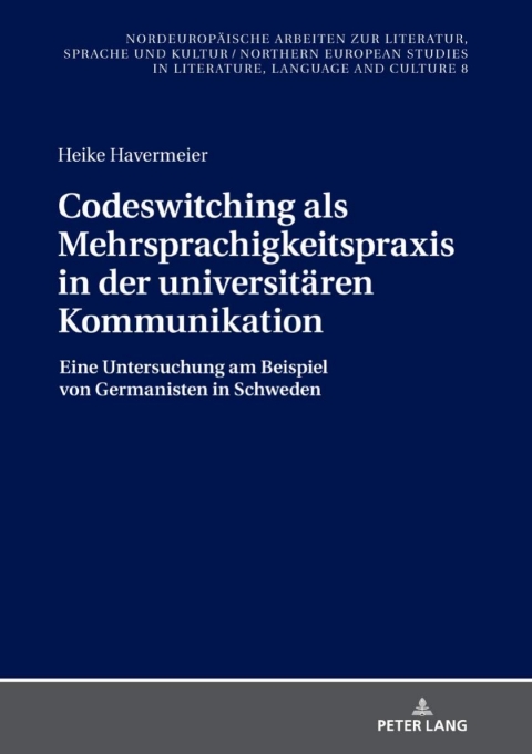 Cover image for book Codeswitching als Mehrsprachigkeitspraxis in der universitaeren Kommunikation