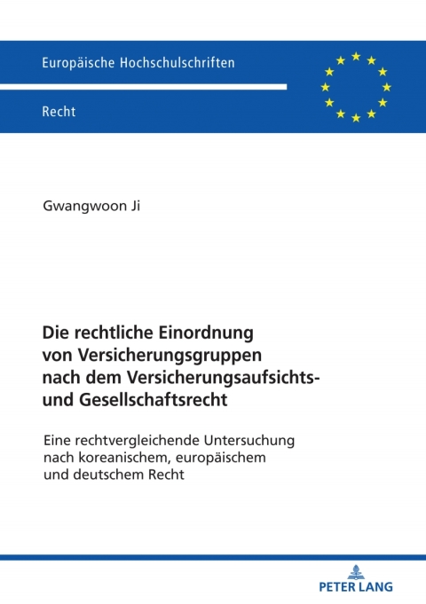 Cover image for book Die rechtliche Einordnung von Versicherungsgruppen nach dem Versicherungsaufsichts- und Gesellschaftsrecht