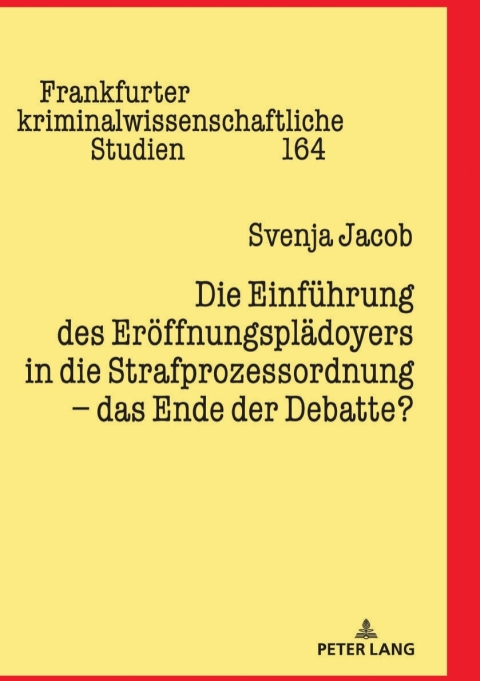 Cover image for book Die Einfuehrung des Eroeffnungsplaedoyers in die Strafprozessordnung – das Ende der Debatte?