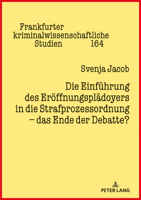 Cover image for book Die Einfuehrung des Eroeffnungsplaedoyers in die Strafprozessordnung – das Ende der Debatte?