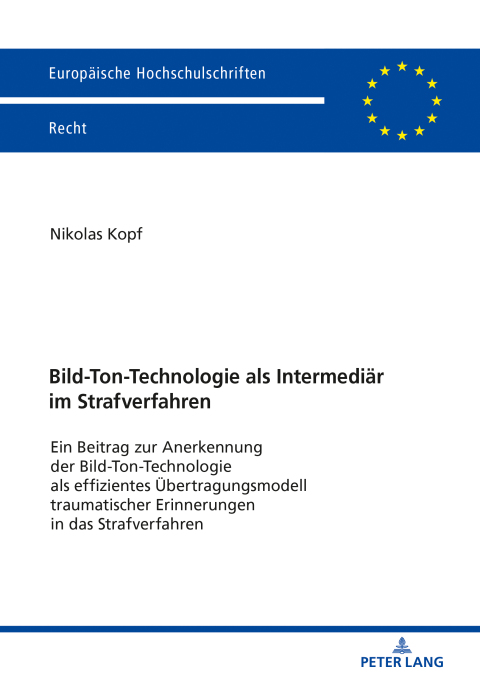 Cover image for book Bild-Ton-Technologie als Intermediaer im Strafverfahren