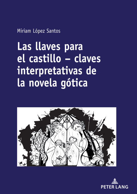Cover image for book Las llaves para el castillo – claves interpretativas de la novela gótica