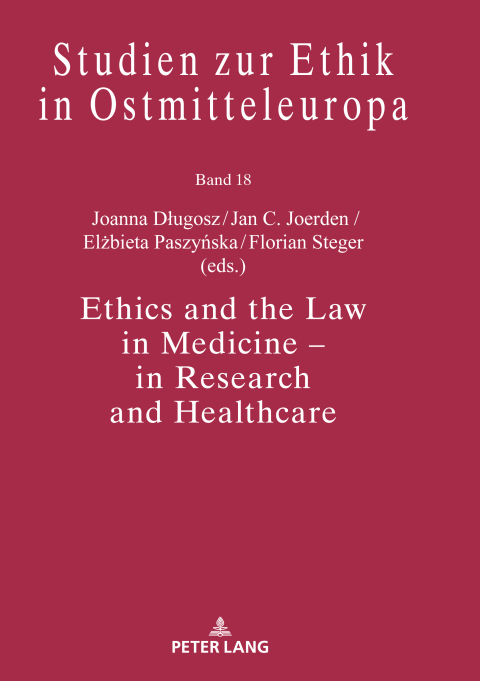 Cover image for book Ethics and the Law in Medicine  in Research and Healthcare
