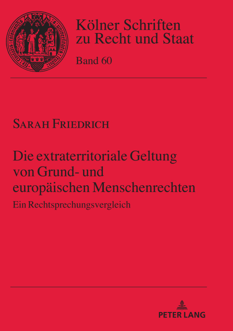 Cover image for book Die extraterritoriale Geltung von Grund- und europaeischen Menschenrechten