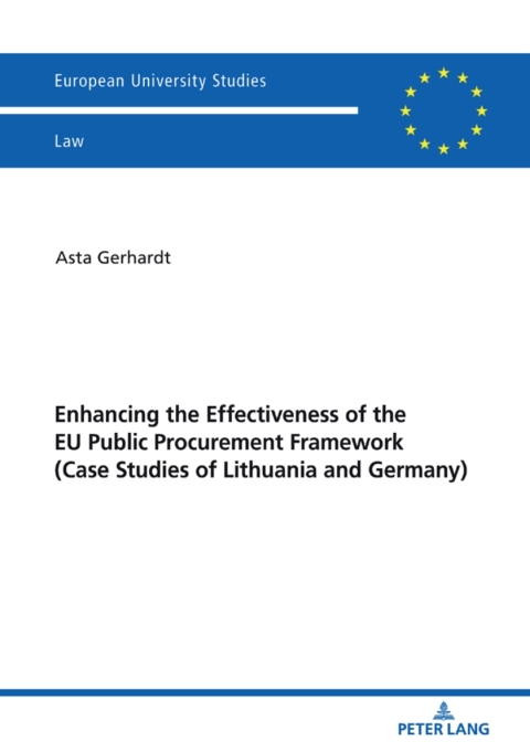 Cover image for book Enhancing the Effectiveness of the EU Public Procurement Framework