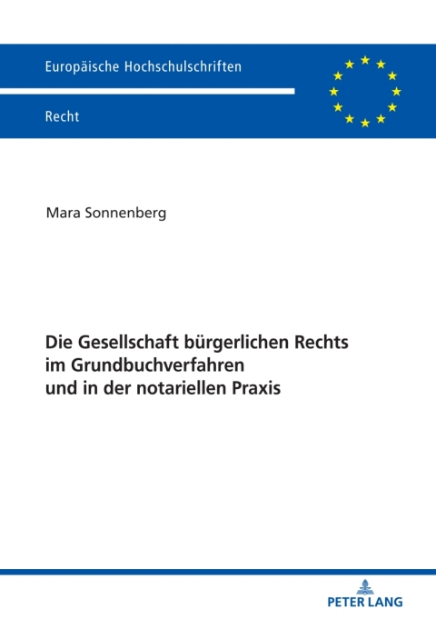 Cover image for book Die Gesellschaft buergerlichen Rechts im Grundbuchverfahren und in der notariellen Praxis