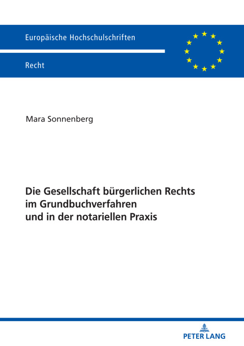 Cover image for book Die Gesellschaft buergerlichen Rechts im Grundbuchverfahren und in der notariellen Praxis