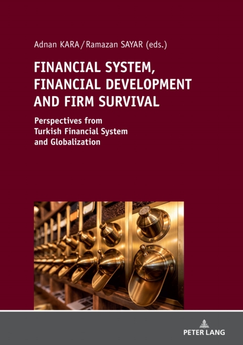 Cover image for book FINANCIAL SYSTEM, FINANCIAL DEVELOPMENT AND FIRM SURVIVAL: