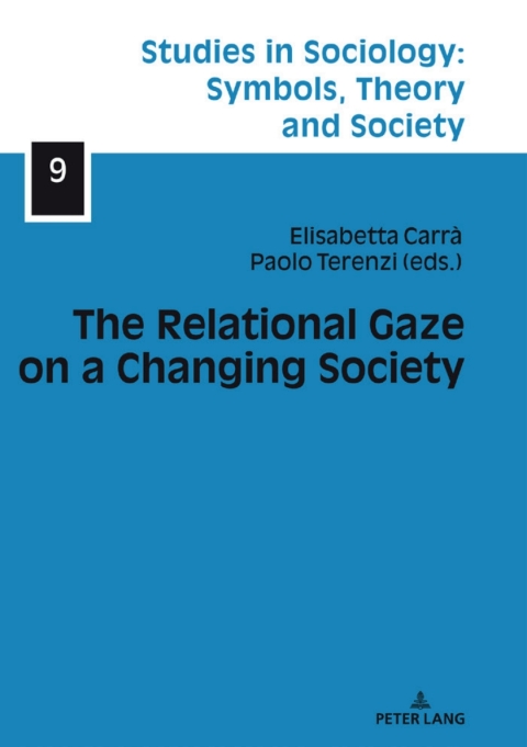 Cover image for book The Relational Gaze on a Changing Society