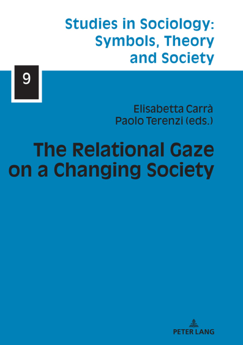 Cover image for book The Relational Gaze on a Changing Society
