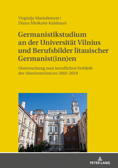 Cover image for book Germanistikstudium an der Universitaet Vilnius und Berufsbilder litauischer Germanist(inn)en