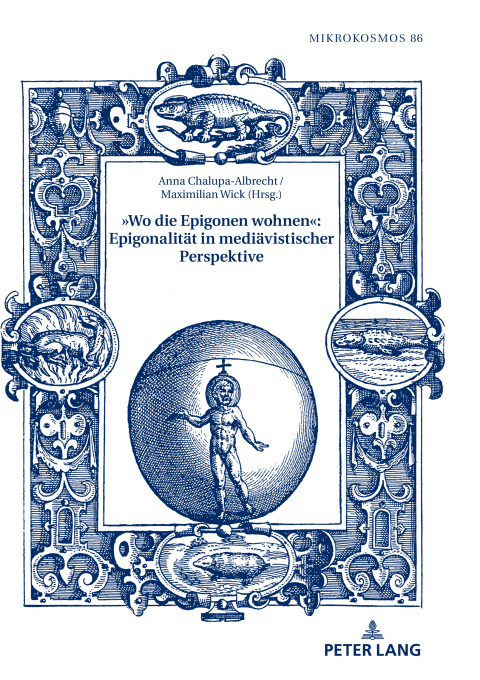 Cover image for book »Wo die Epigonen wohnen«: Epigonalität in mediävistischer Perspektive