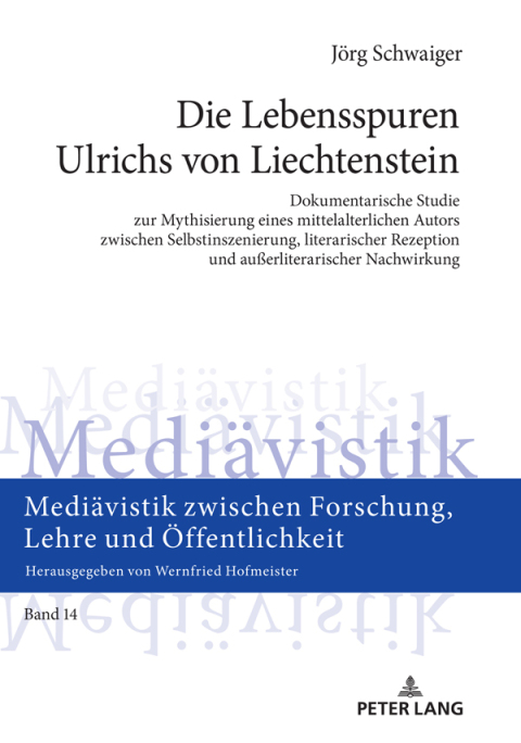 Cover image for book Die Lebensspuren Ulrichs von Liechtenstein