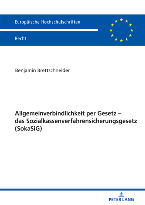 Cover image for book Allgemeinverbindlichkeit per Gesetz – das Sozialkassenverfahrensicherungsgesetz (SokaSiG)
