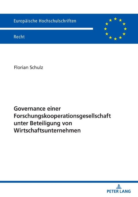Cover image for book Governance einer Forschungskooperationsgesellschaft unter Beteiligung von Wirtschaftsunternehmen