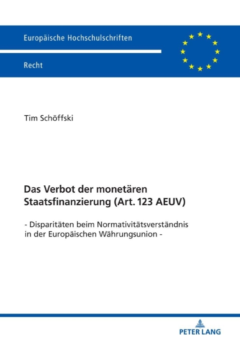 Cover image for book Das Verbot der monetaeren Staatsfinanzierung  (Art. 123 AEUV )