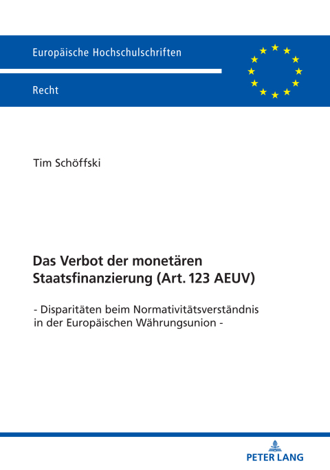 Cover image for book Das Verbot der monetaeren Staatsfinanzierung  (Art. 123 AEUV )