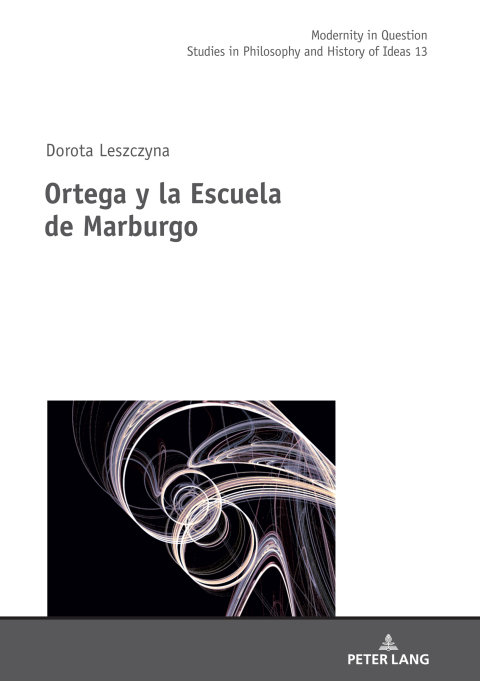 Cover image for book Ortega y la Escuela de Marburgo