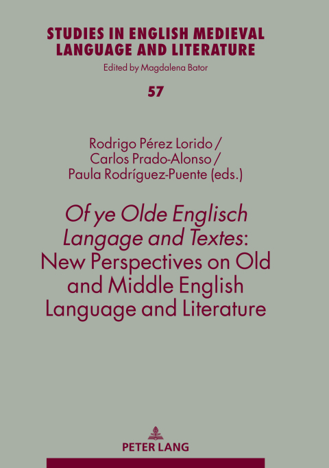 Cover image for book Of ye Olde Englisch Langage and Textes: New Perspectives on Old and Middle English Language and Literature