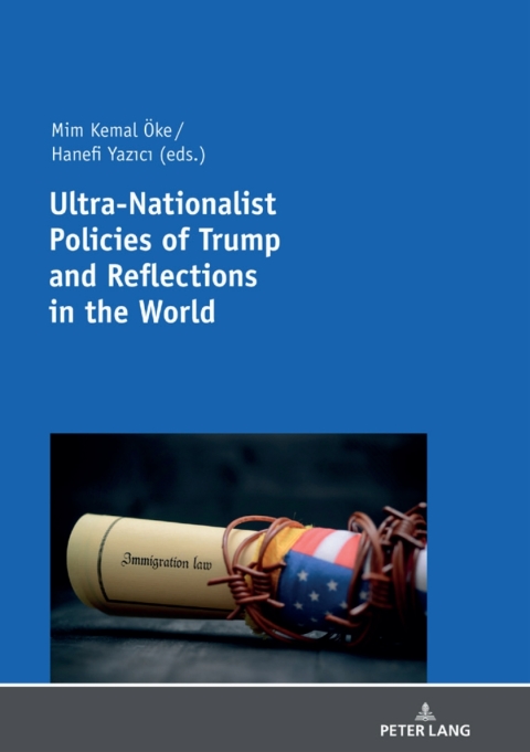 Cover image for book Ultra-Nationalist Policies of Trump and Reflections in the World