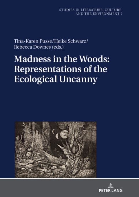 Cover image for book Madness in the Woods: Representations of the Ecological Uncanny