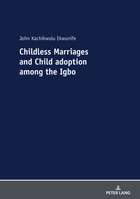 Cover image for book Childless Marriages and Child adoption among the Igbo