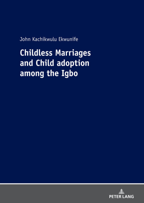Cover image for book Childless Marriages and Child adoption among the Igbo