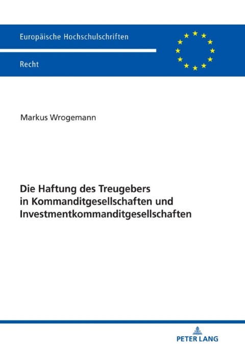 Cover image for book Die Haftung des Treugebers in Kommanditgesellschaften und Investmentkommanditgesellschaften