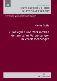 Imagen de portada: Zulässigkeit und Wirksamkeit dynamischer Verweisungen in Vereinssatzungen 1st edition 9783631816103