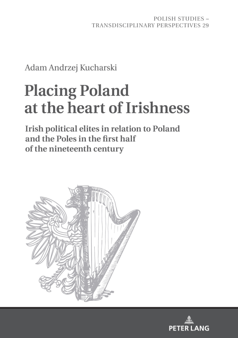 Cover image for book Placing Poland at the heart of Irishness