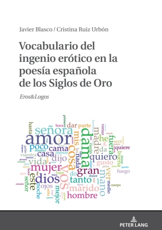 Vocabulario del ingenio erótico en la poesía española de los Siglos de Oro