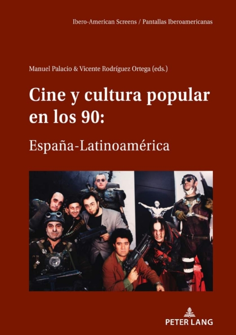 CINE Y CULTURA POPULAR EN LOS 90: ESPAÃA-LATINOAMÃRICA 