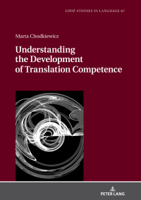 Cover image: Understanding the Development of Translation Competence 1st edition 9783631811122
