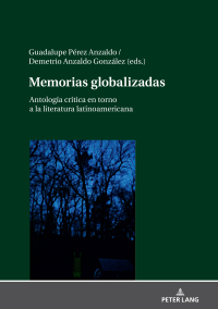 Titelbild: Memorias globalizadas 1st edition 9783631818497