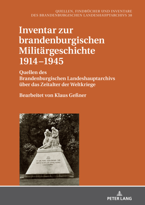 Inventar zur brandenburgischen Militaergeschichte 1914â1945 
