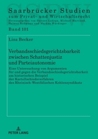 Titelbild: Verbandsschiedsgerichtsbarkeit zwischen Schattenjustiz und Parteiautonomie 1st edition 9783631836514