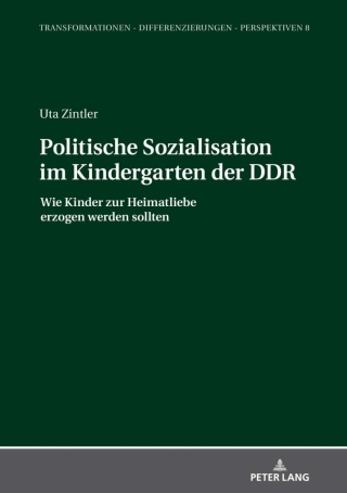 Politische Sozialisation im Kindergarten der DDR