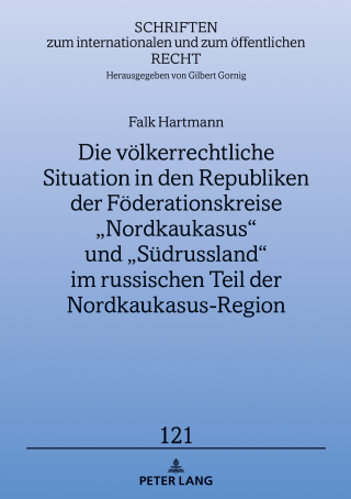 Die voelkerrechtliche Situation in den Republiken der Foederationskreise „Nordkaukasus“ und „Suedrussland“ im russischen Teil der Nordkaukasus-Region