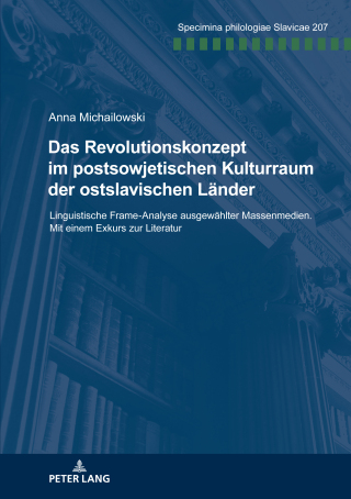 Das Revolutionskonzept im postsowjetischen Kulturraum der ostslavischen Laender