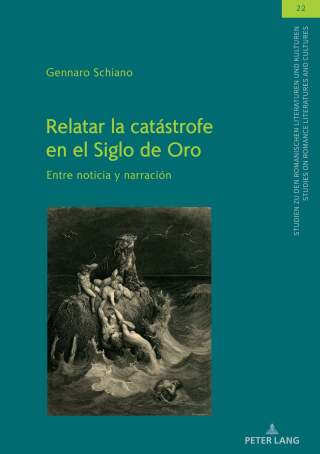 Relatar la catástrofe en el Siglo de Oro