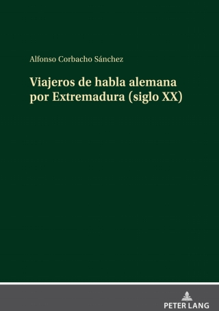 Viajeros de habla alemana por Extremadura (siglo XX)