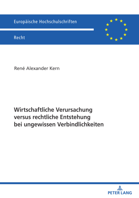 Wirtschaftliche Verursachung versus rechtliche Entstehung bei ungewissen Verbindlichkeiten 