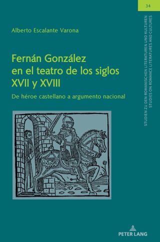 Fernán González en el teatro de los siglos XVII y XVIII